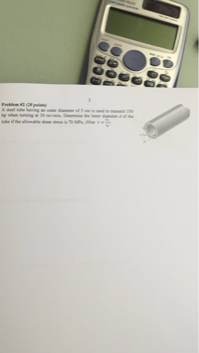 Solved A steel tube having an outer diameter of 5 cm is used | Chegg.com