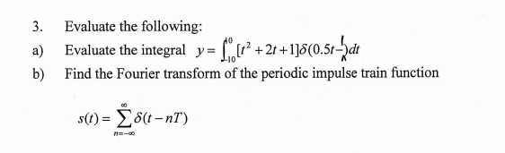 Solved 3. A) B) Evaluate The Following: Evaluate The | Chegg.com