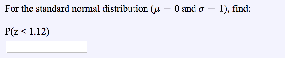 Solved For the standard normal distribution (μ=0μ=0 and | Chegg.com