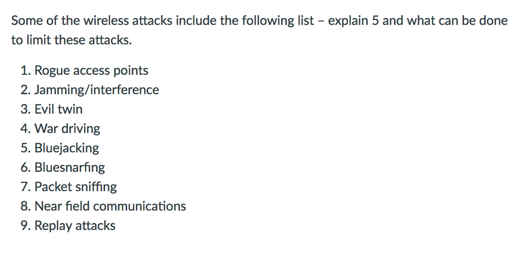 Solved Some Of The Wireless Attacks Include The Following | Chegg.com