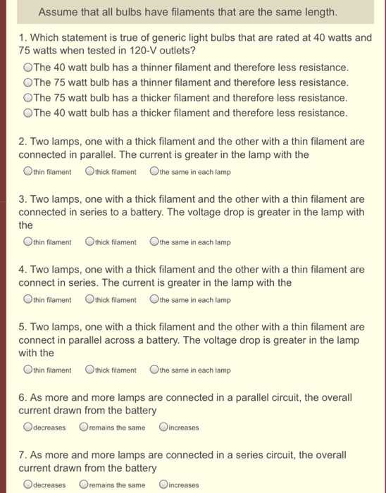 Solved Assume that all bulbs have filaments that are the