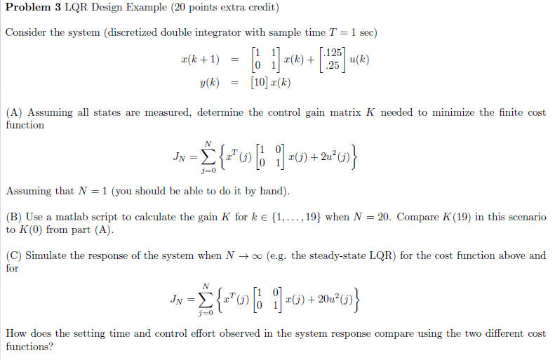 Problem 3 LQR Design Example (20 points extra credit) | Chegg.com