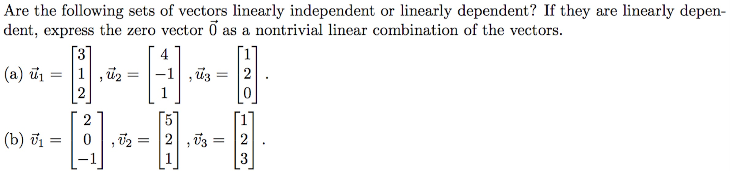 Solved Are The Following Sets Of Vectors Linearly 4833