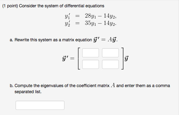 Solved Consider The System Of Differential Equations Y 1