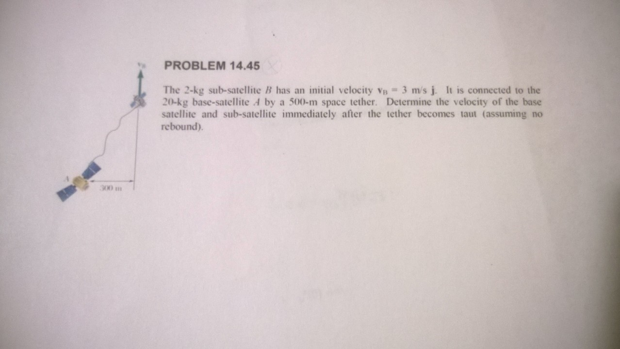 Solved Determine The Velocity Of The Base Satellite And | Chegg.com