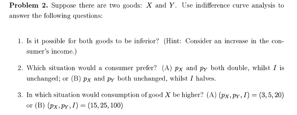 solved-problem-2-suppose-there-are-two-goods-x-and-y-use-chegg