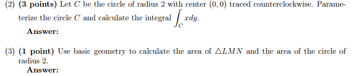 Solved Let C be the circle of radius 2 with center (0, 0) | Chegg.com