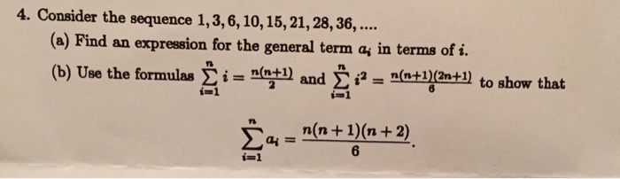 Solved Consider the sequence 1,3,6,10,15,21,28,36,.... Find | Chegg.com