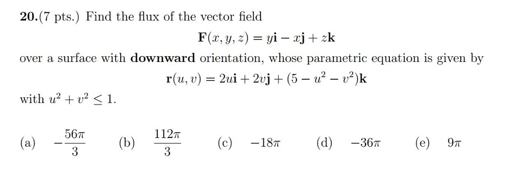 Solved 20.(7 pts.) Find the flux of the vector field over a | Chegg.com
