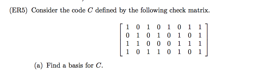 Solved Consider the code C defined by the following check | Chegg.com