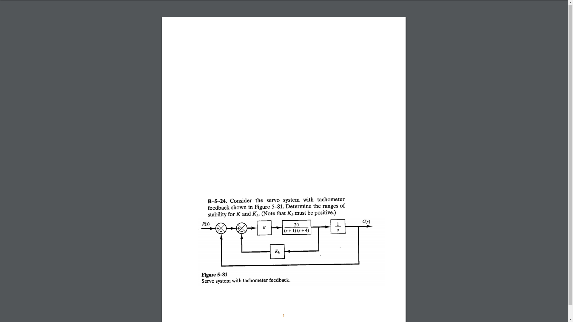 Solved Consider the servo system with tachometer feedback | Chegg.com