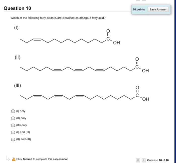 Solved Which of the following fatty acids is/are classified