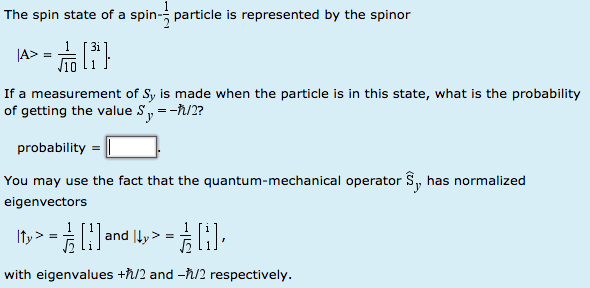 Solved The Spin State Of A Spin - 1/2 Particle Is | Chegg.com