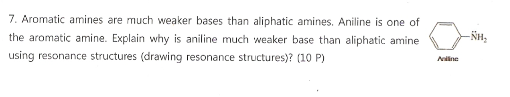 solved-7-aromatic-amines-are-much-weaker-bases-than-chegg