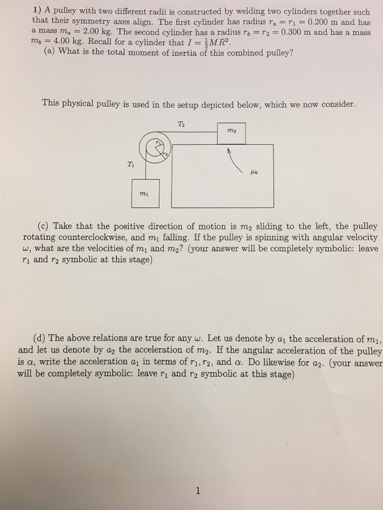 A pulley with two different radii is constructed by