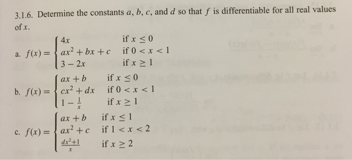 Solved Determine The Constants A, B, C, And D So That F Is | Chegg.com