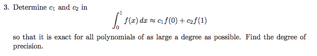 Solved 3. Determine ci and c2 in f(x)df(0) cf (1) so that it | Chegg.com