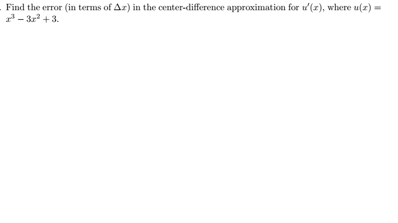 Solved Find the error (in terms of Delta x) in the | Chegg.com