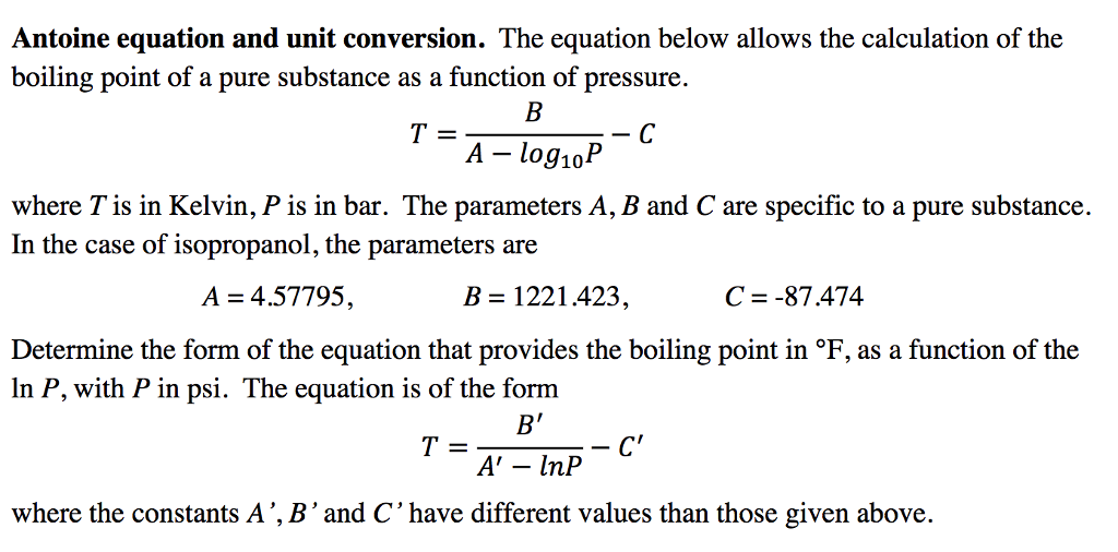 Solved Antoine Equation And Unit Conversion. The Equation | Chegg.com