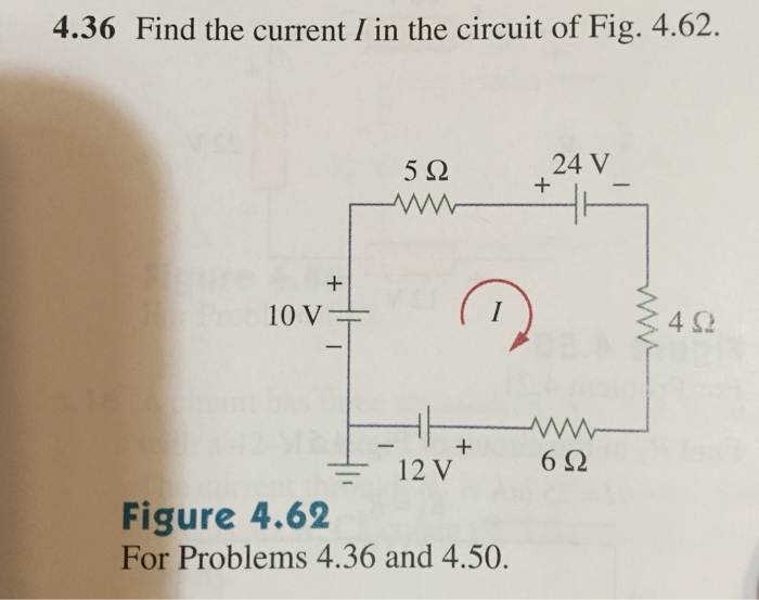 Solved Find The Current I In The Circuit Of Fig. 4.62. For | Chegg.com