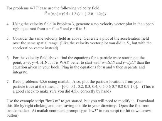 Solved Use The Following Velocity Field V U V 05