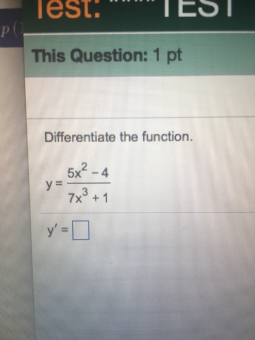 solved-differentiate-the-function-y-5x-2-4-7x-3-1-y-chegg