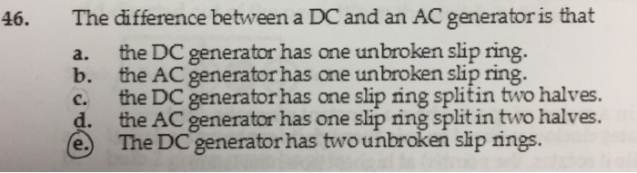 Solved The difference between a DC and an AC generator is | Chegg.com