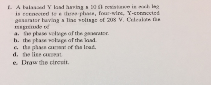 Solved A balanced Y load having a 10 ohm resistance in each | Chegg.com