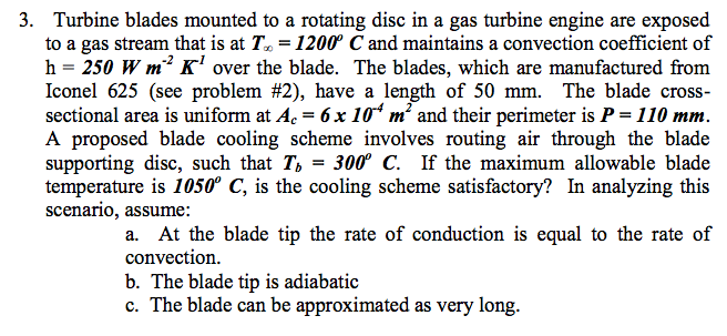 Solved 3. Turbine blades mounted to a rotating disc in a gas | Chegg.com