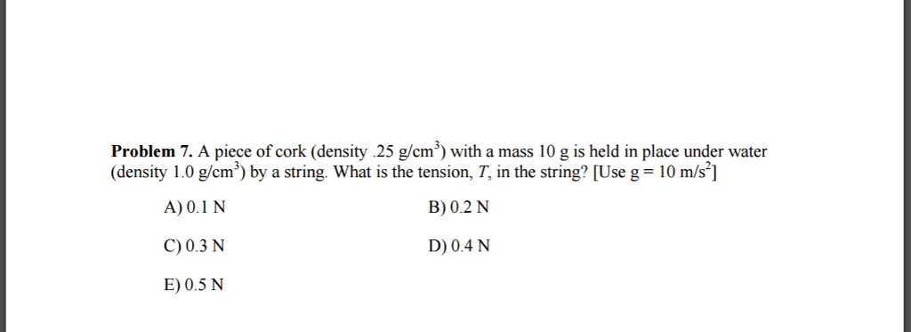 solved-a-piece-of-cork-density-25-g-cm-3-with-a-mass-10-g-chegg