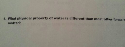 solved-what-physical-property-of-water-is-different-than-chegg