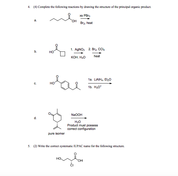 Solved 4. (4) Complete the following reactions by drawing | Chegg.com