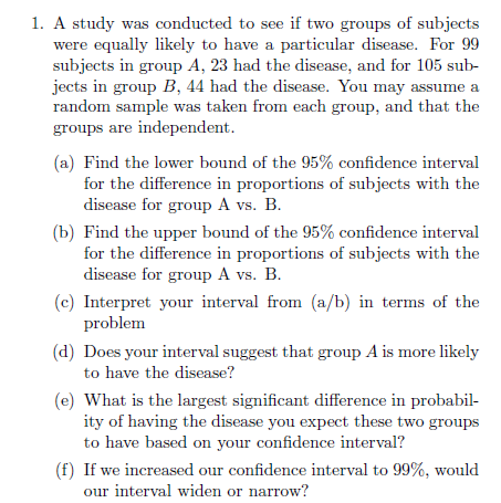 Solved 1. A study was conducted to see if two groups of | Chegg.com