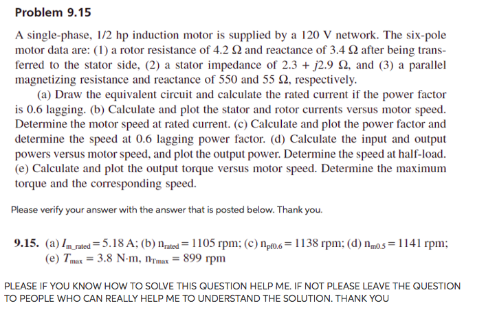 Problem 9.15 A single-phase, 1/2 hp induction motor | Chegg.com