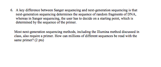 Solved A Key Difference Between Sanger Sequencing And Chegg