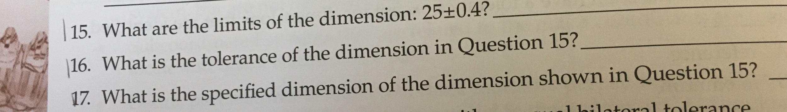 Solved | 15. What are the limits of the dimension: 25±0.4? | Chegg.com