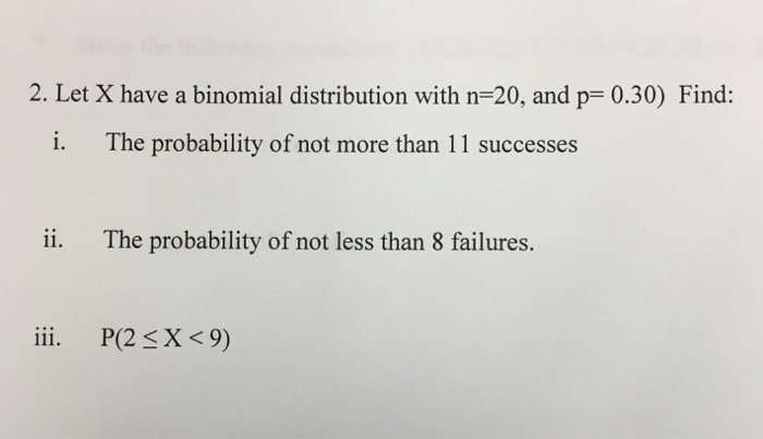 Solved Let X Have A Binomial Distribution With N 20 And P