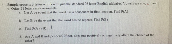 Solved Sample space is 3 letter words with just the standard