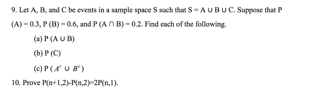 Solved 9. Let A, B, And C Be Events In A Sample Space S Such | Chegg.com