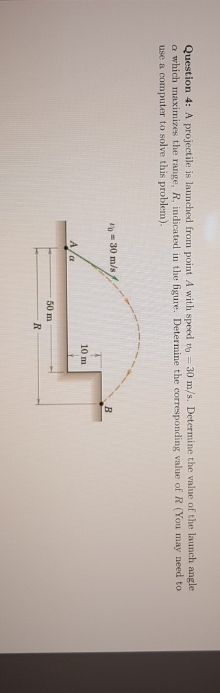 Solved Question 4: A projectile is launched from point A | Chegg.com
