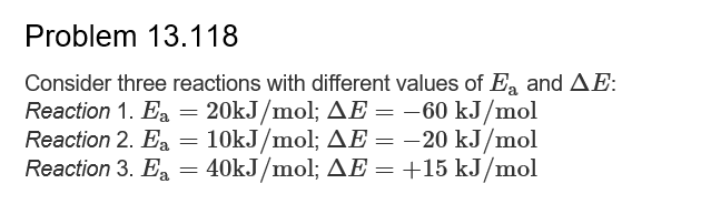 Solved Problem 13.118 Consider three reactions with | Chegg.com