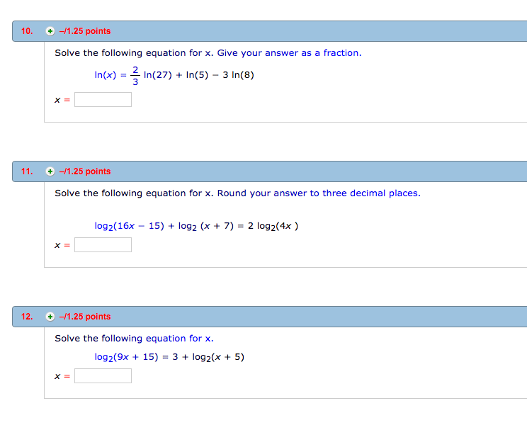 Solved 10. + 1.25 points Solve the following equation for x. | Chegg.com