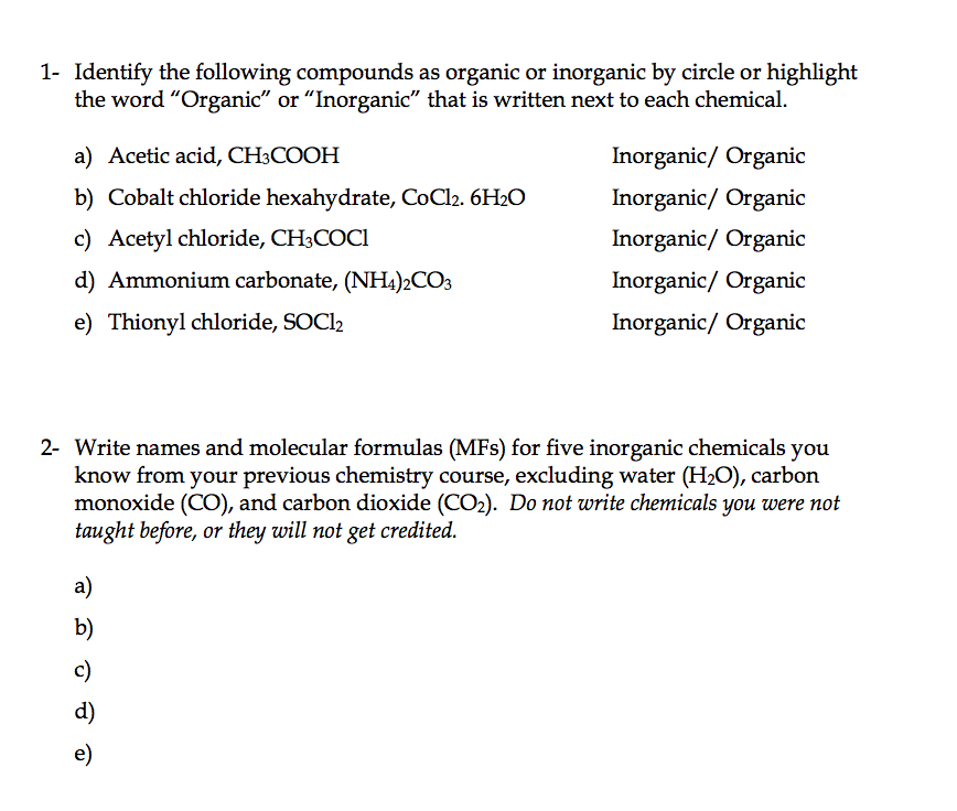 Solved 1- Identify The Following Compounds As Organic Or | Chegg.com