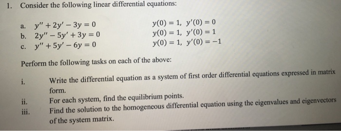 Solved Consider The Following Linear Differential Equations