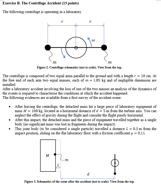 Solved Exercise B. The Centrifuge Accident (13 points) The