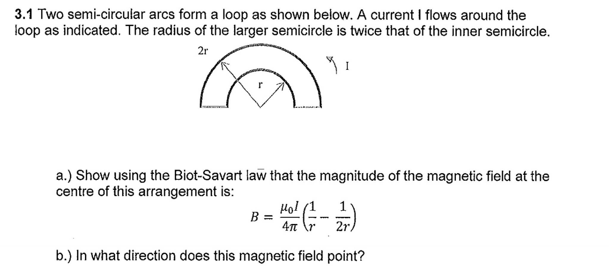 solved-two-semi-circular-arcs-form-a-loop-as-shown-below-a-chegg