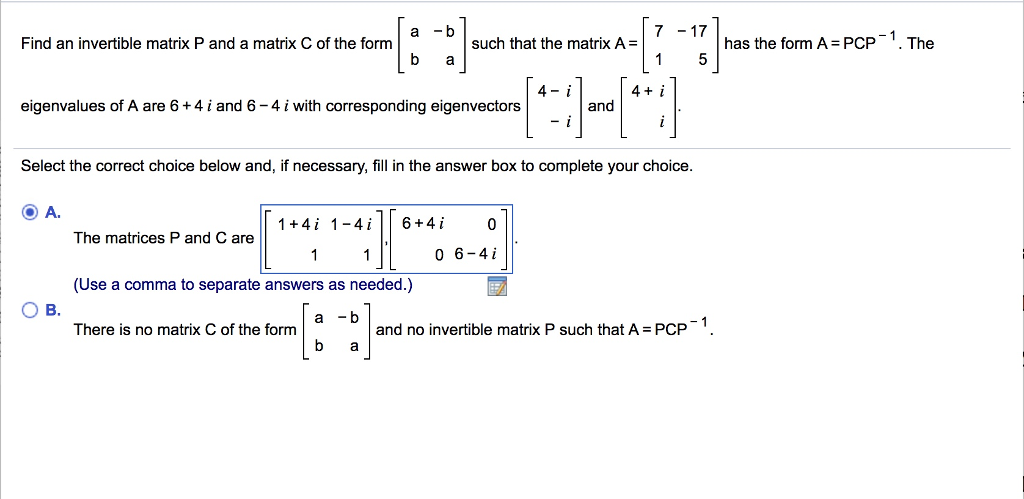 Solved Find an invertible matrix P and a matrix C of the | Chegg.com