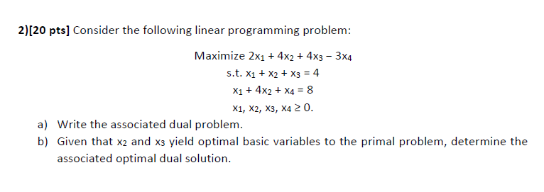 Solved 2)120 pts] Consider the following linear programming | Chegg.com
