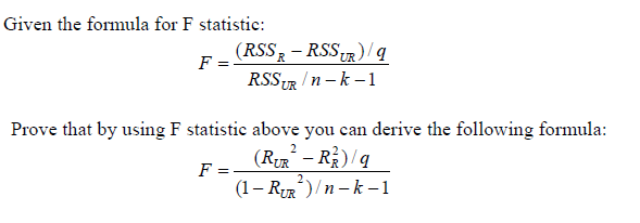 Given the formula for F statistic: F = Prove that | Chegg.com