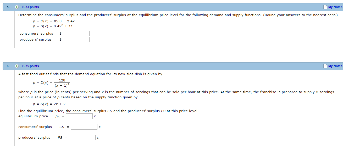 Solved Determine the consumers' surplus and the producers' | Chegg.com